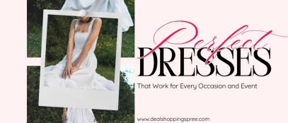 10 Perfect Dresses That Work for Every Occasion and Event